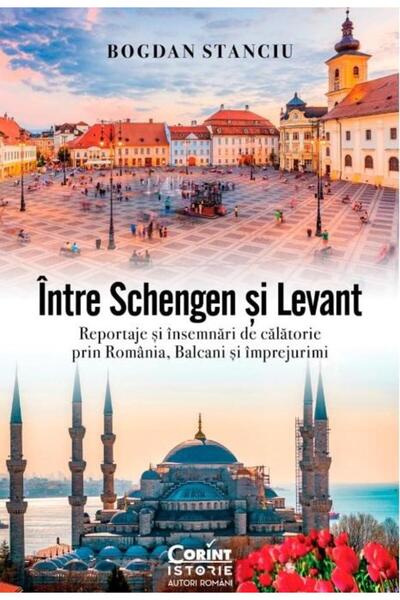 Editura Corint Between Schengen and the Levant. Reports and notes by