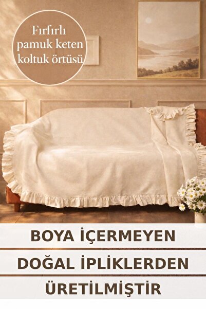ÇIQRIK HOME 180x220 cmPamuk Keten Fırfırlı Koltuk Örtüsü Kaymaz, Yıkanabilir,...