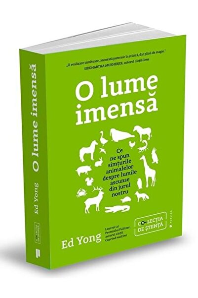 Editura Publica O lume imensa. Ce ne spun simturile animalelor des