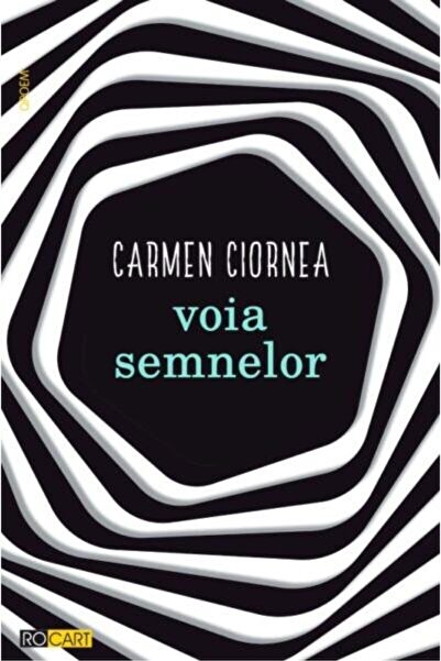 Editura Rocart Voia semnelor, Carmen Ciornea