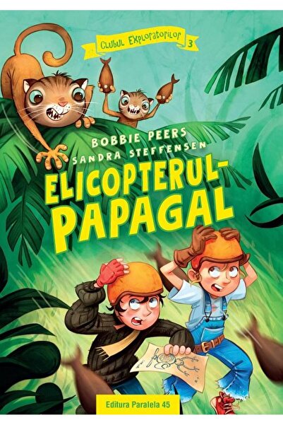 Editura Paralela 45 Clubul Exploratorilor. Elicopterul-papagal (3), Bo