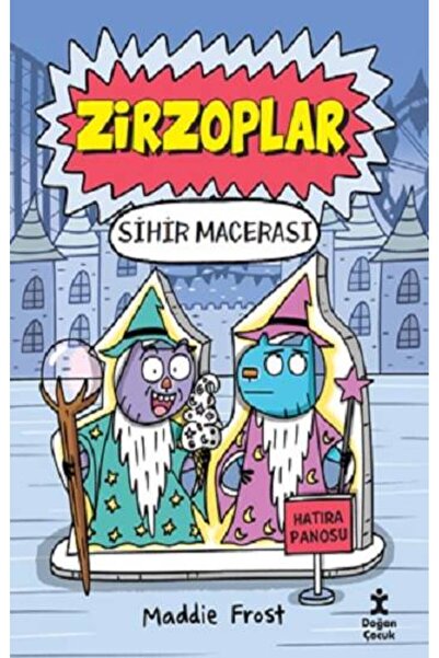 Doğan Çocuk Zirzoplar - Sihir Macerası