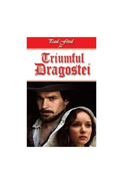 Editura Dexon Triumful Dragostei, Paul Feval - Fiul