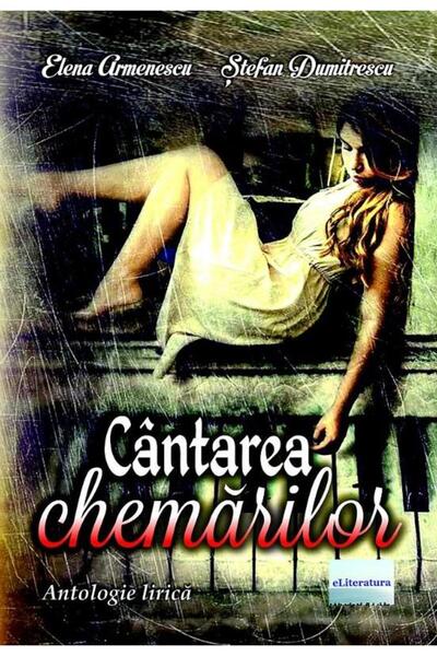 Editura eLiteratura Cantarea chemarilor. Antologie lirica, Stefan Dumi