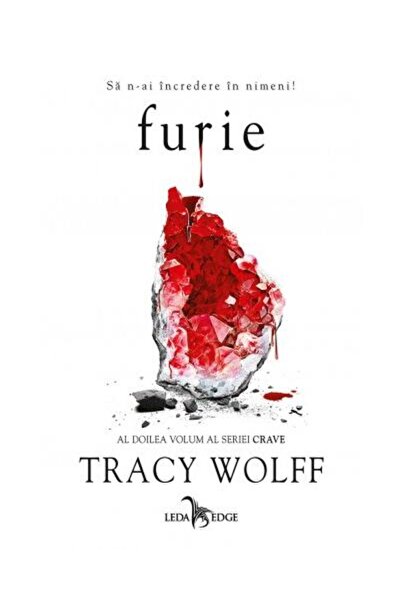Editura Leda Furie. Al doilea volum al seriei Crave, Tracy Wolf