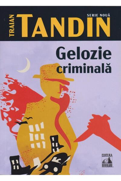 Editura Neverland Gelozie criminala, Traian Tandin
