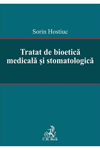 Editura CH Beck Tratat de bioetica medicala si stomatologica, Sori