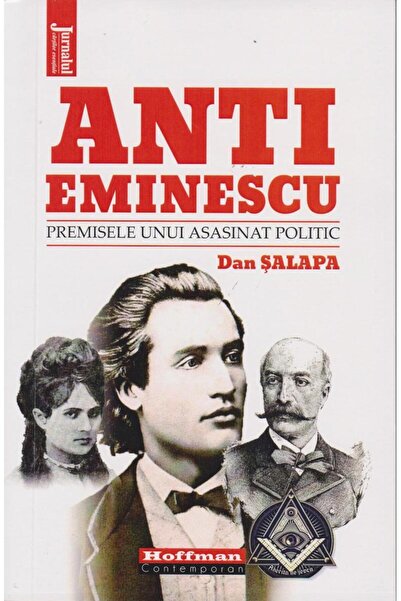 Editura Hoffman Anti-Eminescu. Premisele unui asasinat politic, Da