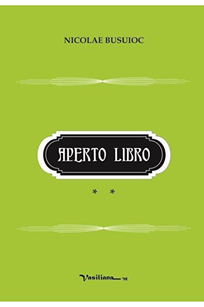 Editura Vasiliana 98 Aperto libro. Volumul II: Cronici literare, eseuri