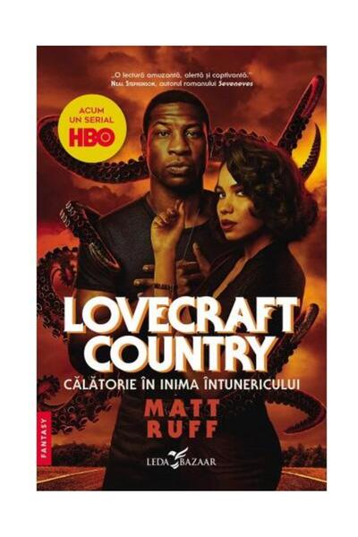 Editura Leda Lovecraft Country. Calatorie in inima intunericulu