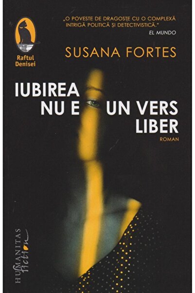 Editura Humanitas Fiction Love is not free verse, Susana Fortes