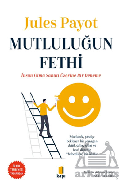 Kapı Yayınları Mutluluğun Fethi