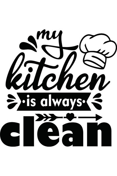 OEM Autocolant decorativ, Bucătăria este mereu curată