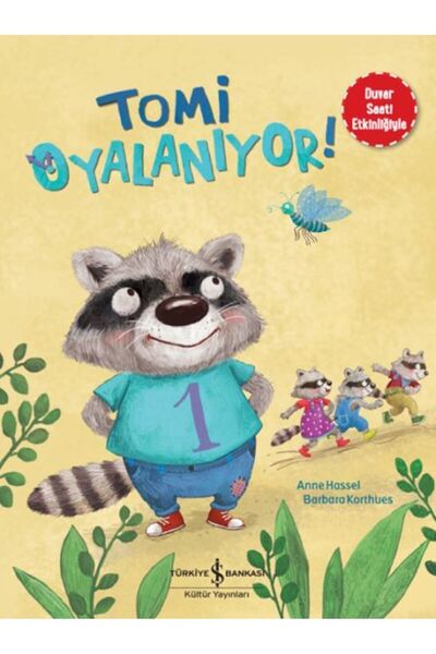 TÜRKİYE İŞ BANKASI KÜLTÜR YAYINLARI Tomi Oyalanıyor!