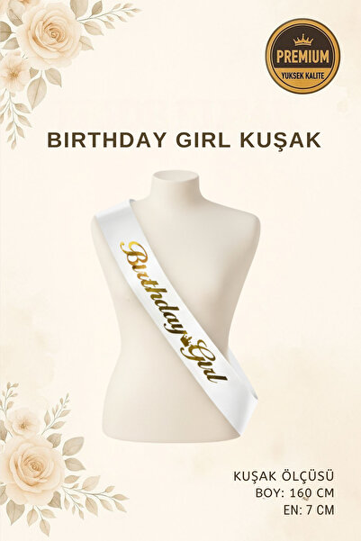 NEWPARİ Birthday Gırl Yazılı Beyaz Üstüne Gold Yaldız Baskılı Kuşak -Baby sho...