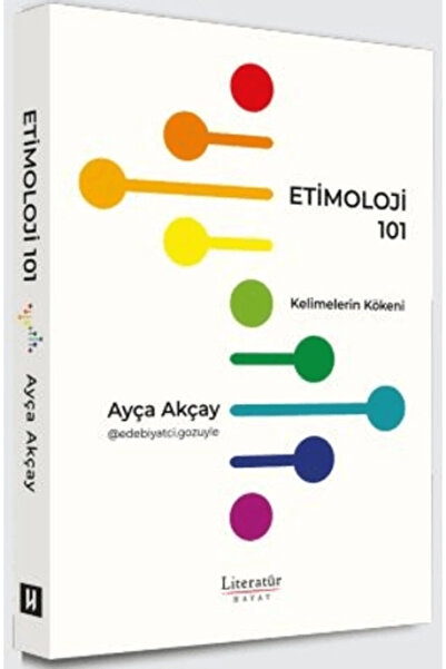 Timaş Yayınları Etimoloji 101 - Kelimelerin Kökeni