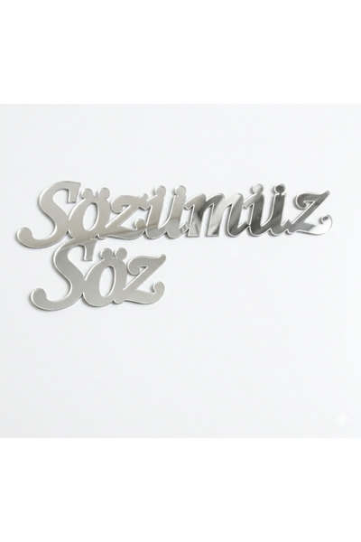 GÜVEN Sözümüz Söz Gümüş Renk Pleksi Yazı Nişan Düğün Malzemeleri