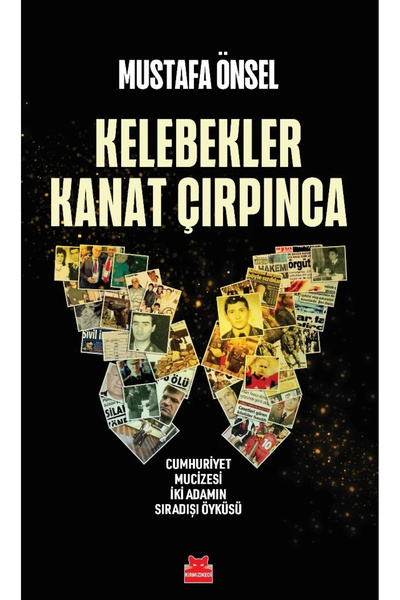 Kırmızı Kedi Yayınları موستاف أونسيل - الفراشات ترفرف بأجنحتها ( )