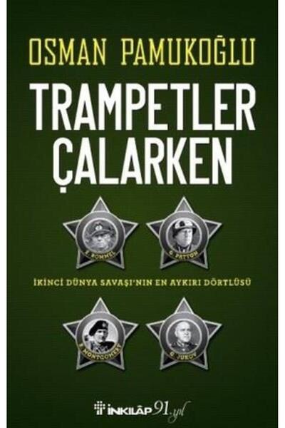 İnkılap Kitabevi Trampetler Çalarken - İkinci Dünya Savaşının En Ay