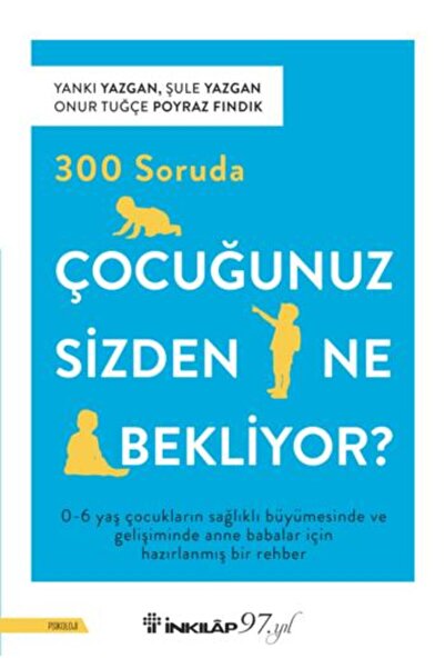 İnkılap Kitabevi 300 Soruda Çocuğunuz Sizden Ne Bekliyor?