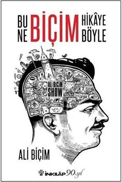 İnkılap Kitabevi Bu Ne Biçim Hikaye Böyle Ali Biçim Kitabı 215 Sayfa İnkılap ...