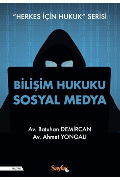 Sayfa6 Bilişim Hukuku Sosyal Medya