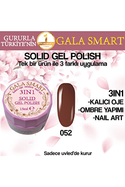 gala smart Kalıcı Oje Yeni Nesil Solid Gel Polish 3 in 1 NO:052