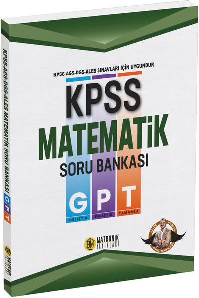 Bıyıklı Matematik KPSS GPT Matematik Soru Bankası - Bıyıklı Matematik- AGS DG...