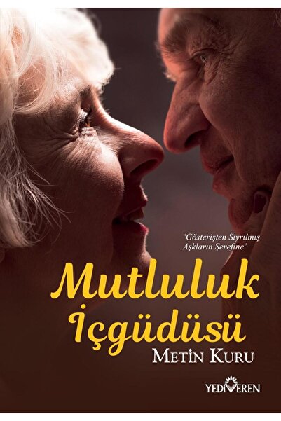 Yediveren Yayınları Mutluluk Içgüdüsü - Metin Kuru -