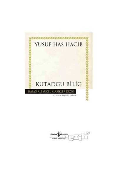 TÜRKİYE İŞ BANKASI KÜLTÜR YAYINLARI Kutadgu Bilig