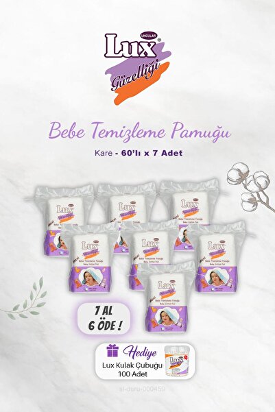 LUX 7 AL 6 ÖDE Kare Bebe Temizleme Pamuğu 60' lı, Kulak Çubuğu Hediyeli