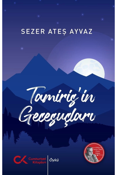Cumhuriyet Kitapları Gecesuçları كتابًا من تأليف تاميريس، كتب أدبية حديثة Sez...