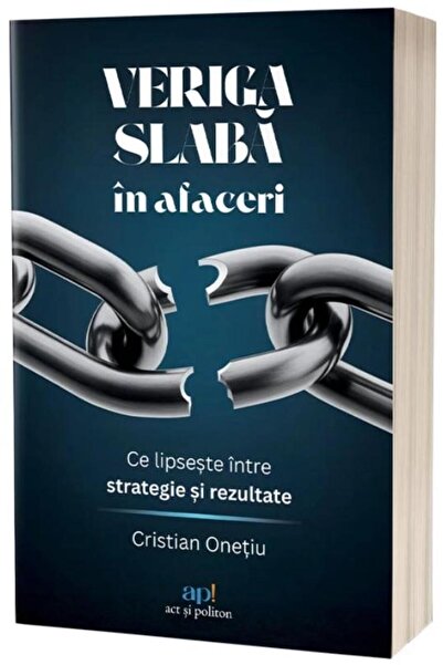 Editura Act si Politon Veriga slaba in afaceri. Ce lipseste intre strateg