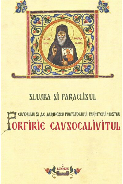 Editura Bonifaciu Slujba si Paraclisul Cuviosului si de Dumnezeu pur