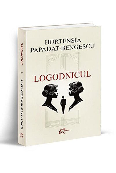 Editura Carthemia Logodnicul, Hortensia Papadat-Bengescu