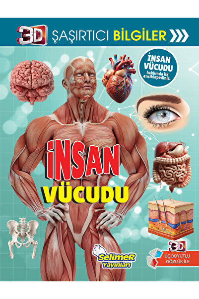 Selimer Yayınları İnsan Vücudu 3D - 3D Gözlük Hediyeli