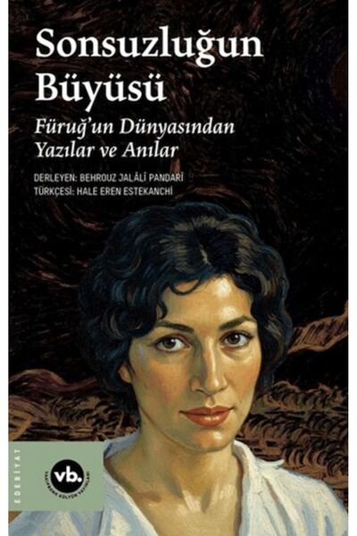 Vakıfbank Kültür Yayınları Sonsuzluğun Büyüsü