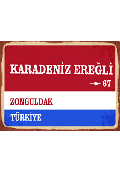 BiveSa Zonguldak ili Karadeniz Ereğli Retro Ahşap Sokak Tabelası