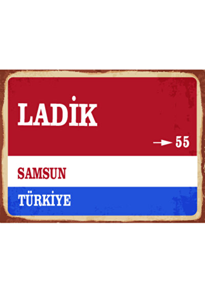 BiveSa Samsun ili Ladik İlçesi Retro Ahşap Sokak Tabelası