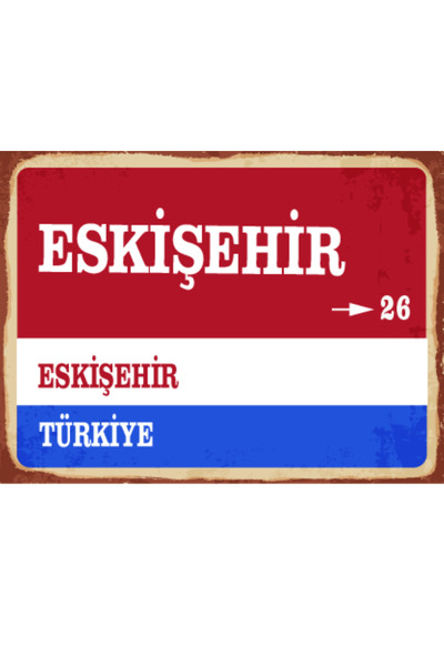 Genel Markalar Eskişehir ili Retro Ahşap Sokak Tabelası