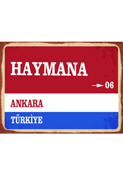 BiveSa Ankara ili Haymana İlçesi Retro Ahşap Sokak Tabelası
