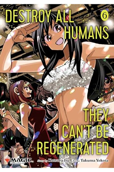 Viz Media, Subs. of Shogakukan Inc Destroy All Humans. They Can't Be Regenera...
