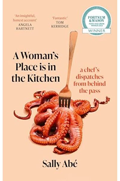 Little Brown Book Group A Woman's Place is in the Kitchen: 'Fantastic, exciti...
