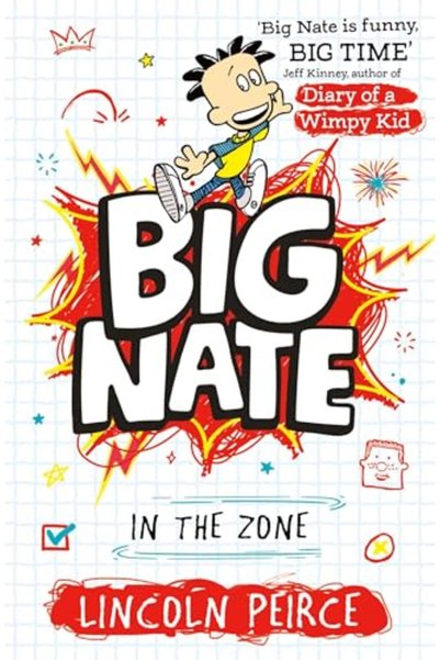 HARPER COLLINS UK Big Nate (6) — Big Nate In The Zone [Not-Us]