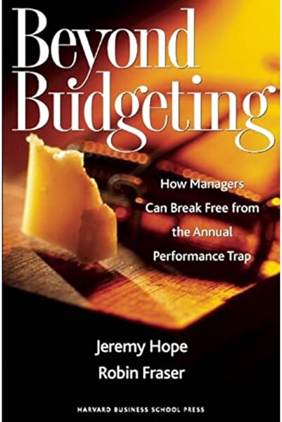 Harvard Business Review ما وراء الميزانية: كيف يمكن للمديرين التحرر من فخ الأ...
