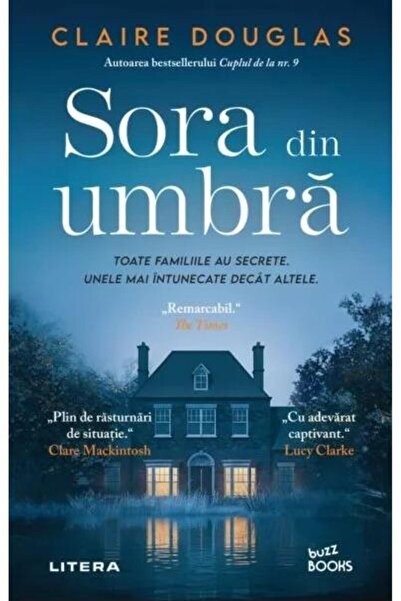 Editura Litera Sora din umbra, Claire Douglas