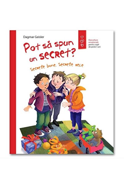 Editura Univers Enciclopedic Junior Can I tell you a secret? Good secrets, ba...