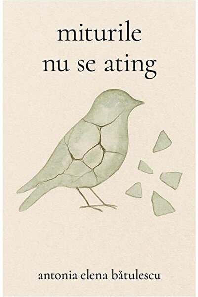 Editura Smart Publishing Miturile nu se ating, Antonia Elena Batulescu