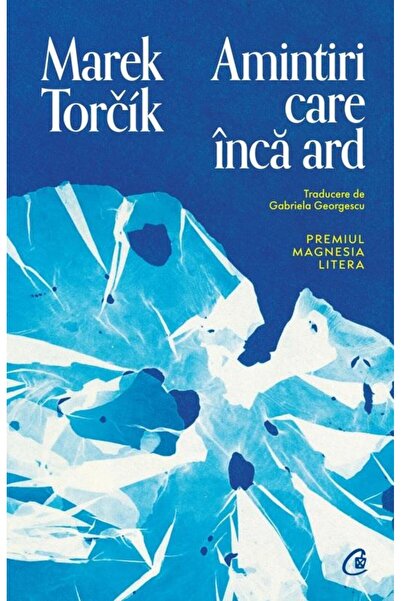 Editura Curtea Veche Amintiri care inca ard, Marek Torcik