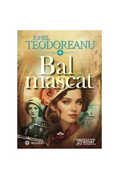 Editura Gramar Bal mascat, Ionel Teodoreanu